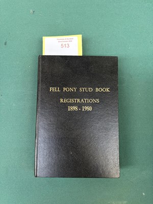 Lot 513 - Fell Pony Stud Book Registrations 1898-1980