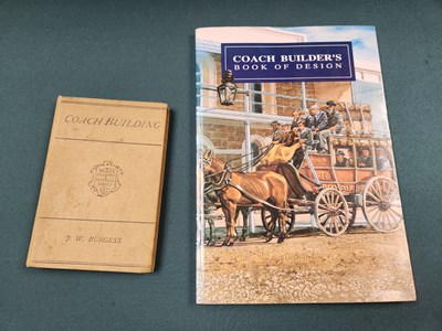 Lot 619 - Pair of Coach Building Books; Coach Builders Book of Design & Coach Building by James W.Burgess 1918