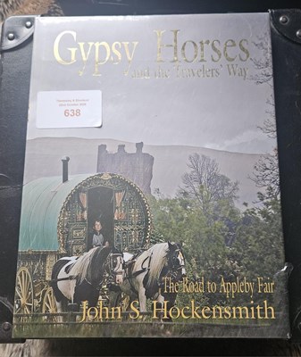 Lot 638 - The Gypsy Horses and the Travelers Way by John S Hockensmith