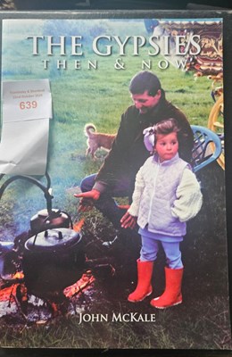 Lot 639 - The Gypsies Then and Now by John McKale