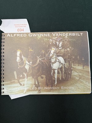 Lot 694 - Alfred Gwynne Vanderbilt compiled by Norman Brown